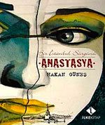 Anastasya Bir İstanbul Sürgünü