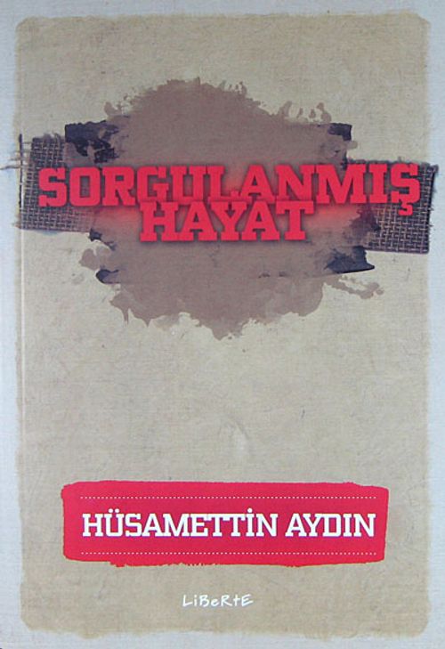 Sorgulanmış Hayat