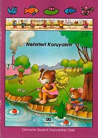 Nehirleri Koruyalım (Ciltli) / Ormanın Sevimli Hayvanları