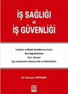 İş Sağlığı ve İş G&uuml;venliği