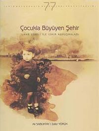 Çocukla Büyüyen Şehir & İlhan Tekeli ile İzmir Konuşmaları