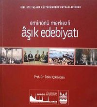 Eminönü Merkezli Aşık Edebiyatı (2-H-22)