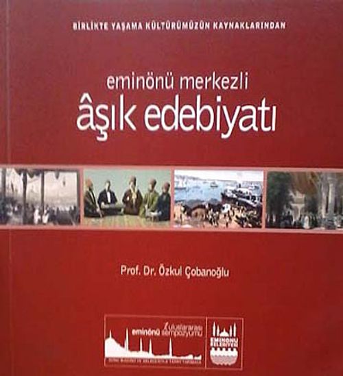 Eminönü Merkezli Aşık Edebiyatı (2-H-22)