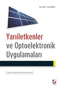 Yarıiletkenler ve Optoelektronik Uygulamaları & (150 Şekil ve Çözümlü Örnek Problemlerle Desteklenmiş)