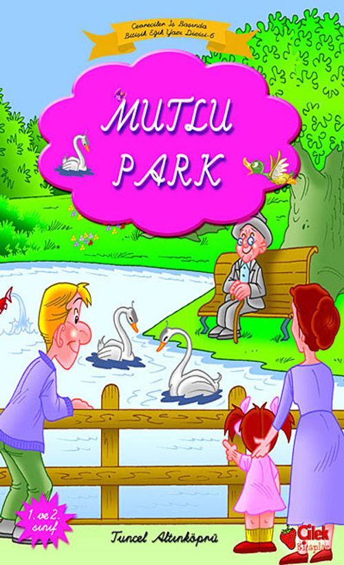 Mutlu Park (Bitişik Eğik Yazılı)