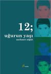 12; & Uğurun Yaşı