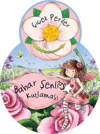 Bahar Şenliği Kutlaması / Çiçek Periler