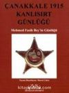 Çanakkale 1915 Kanlısırt Günlüğü & Mehmed Fasih Bey'in Günlüğü