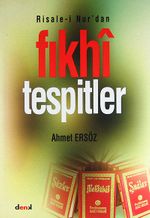 Risale-i Nur'dan Fıkhi Tespitler