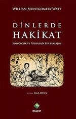 Dinlerde Hakikat & Sosyolojik ve Psikolojik Bir Yaklaşım