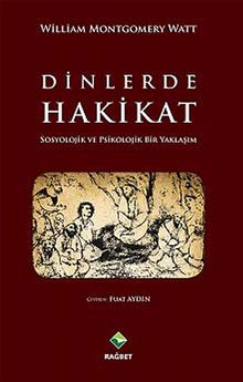 Dinlerde Hakikat & Sosyolojik ve Psikolojik Bir Yaklaşım