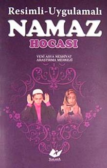 Resimli-Uygulamalı Namaz Hocası