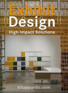 Exhibit Design & High Impact Solutions (Ciltli)