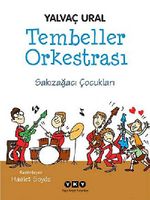 Tembeller Orkestrası & Sakızağacı Çocukları