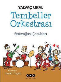 Tembeller Orkestrası & Sakızağacı Çocukları