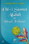 Ehl-i Sünnet Akaidi ve İtikadi Fırkalar