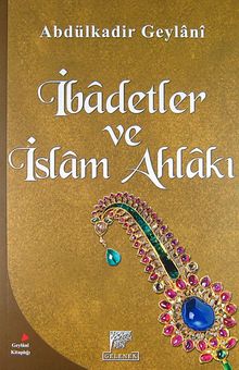 İbadetler ve İslam Ahlakı