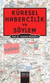K&uuml;resel Habercilik ve S&ouml;ylem