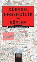Küresel Habercilik ve Söylem