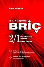 21. Yüzyılda Briç - 2/1 Oyun Forsingi Sistemi