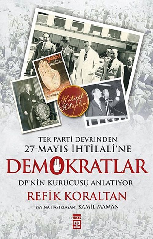 Demokratlar Tek Parti Devrinden 27 Mayıs İhtilali'ne