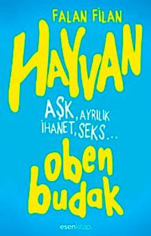 Hayvan & Aşk, Ayrılık İhanet, Seks