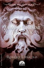 Zamanın Ötesine Yolculuk / Hayalevi Kralları -4