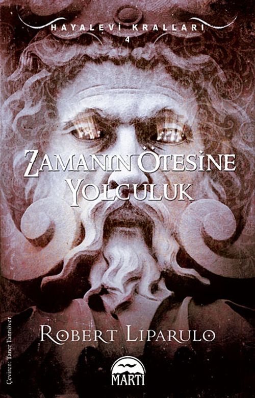 Zamanın Ötesine Yolculuk / Hayalevi Kralları -4