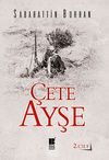 &Ccedil;ete Ayşe 2. Cilt
