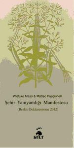 Şehir Yamyamlığı Manifestosu (Berlin Deklarasyonu 2012)