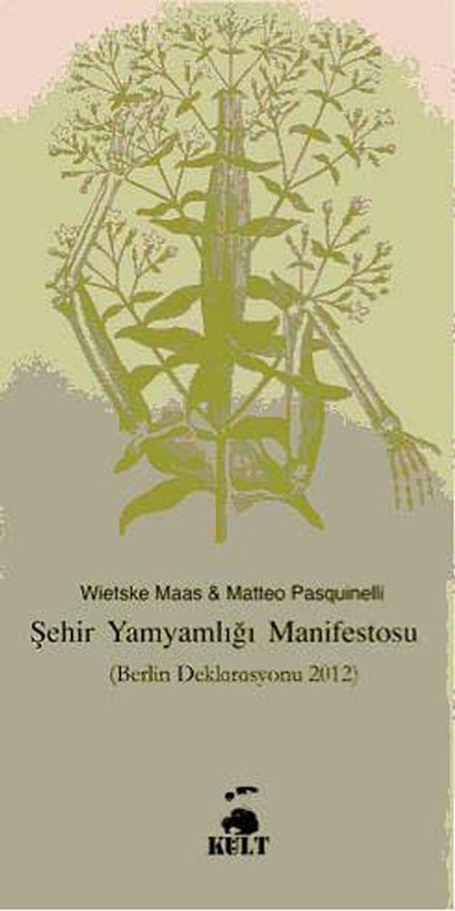 Şehir Yamyamlığı Manifestosu (Berlin Deklarasyonu 2012)