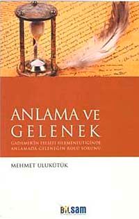 Anlama ve Gelenek