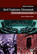 Sivil Toplumu Yönetmek & Devlet İktidarı Kuramına Doğru