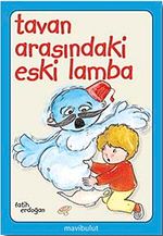 Tavan Arasındaki Eski Lamba