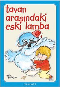 Tavan Arasındaki Eski Lamba