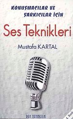Konuşmacılar ve Şarkıcılar İçin  Ses Teknikleri
