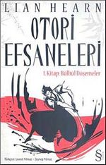 Otori Efsaneleri & 1. Kitap: Bülbül Döşemeler