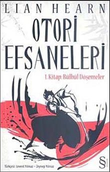 Otori Efsaneleri & 1. Kitap: Bülbül Döşemeler