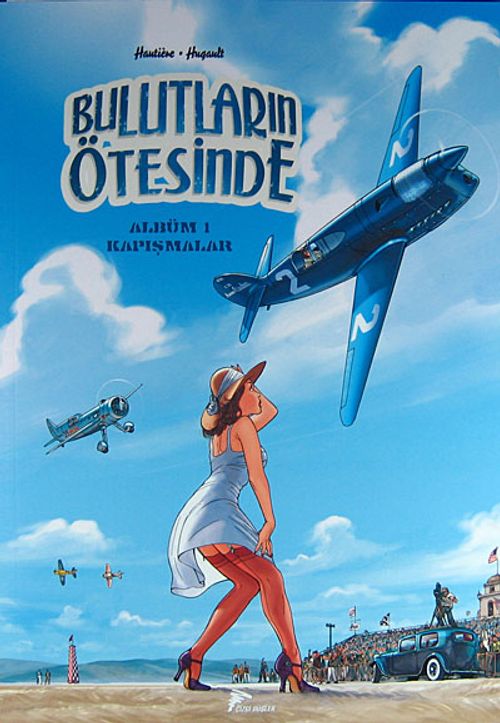 Bulutların Ötesinde - Albüm 1 / Kapışmalar