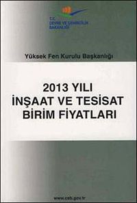 2013 Yılı İnşaat ve Tesisat Birim Fiyatları