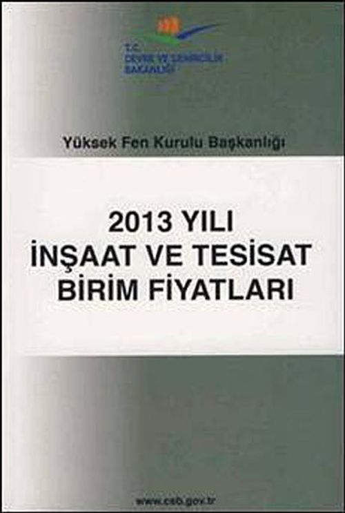 2013 Yılı İnşaat ve Tesisat Birim Fiyatları