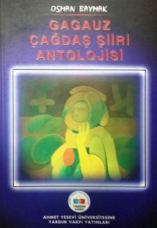 Gagauz Çağdaş Şiiri Antolojisi (4-B-5)