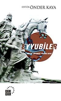 Eyyubiler & Yönetim - Diplomasi - Kültürel Hayat