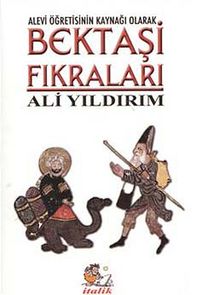 Bektaşi Fıkraları (Alevi Öğretisinin Kaynağı Olarak)