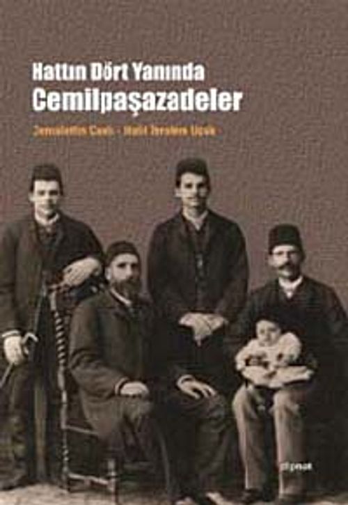 Hattın Dört Yanında Cemilpaşazadeler