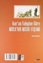 Li Gori Wehya Qurane Jiyana Musa Ya Li Misre / Kur'an Vahyine Göre Musa'nın Mısır Yaşamı