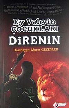 Ey Vahyin Çocukları Direnin