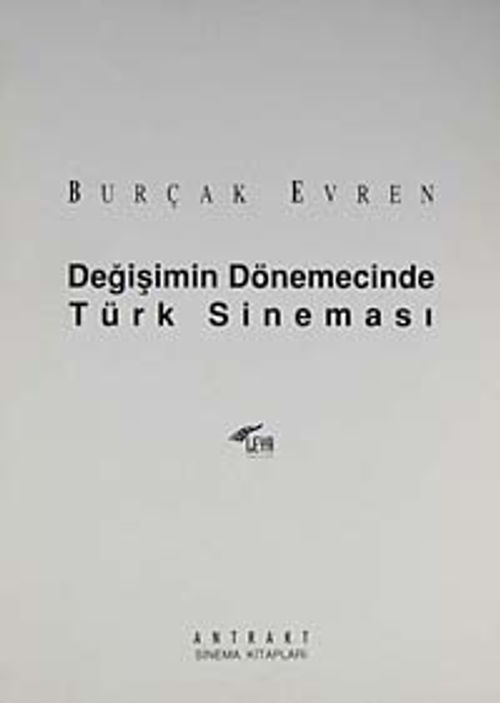 Değişimin Dönemecinde Türk Sineması/ 42-E-21