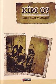 Kim O? & Bilinmezin Kapısını Aralamak