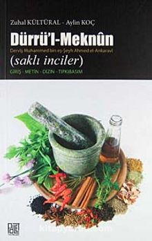 Dürrü'l-Meknun (Saklı İnciler) & Giriş-Metin-Dizin-Tıpkıbasım) - Dr. Zuhal Kültüral